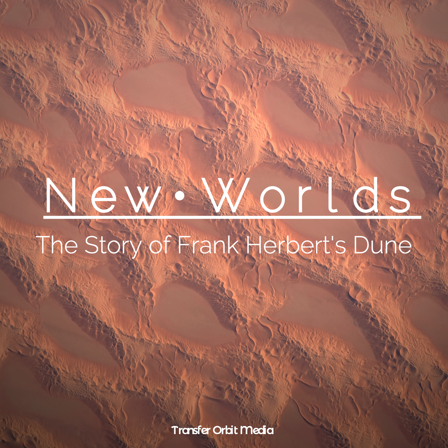 Announcing New Worlds: The Story of Frank Herbert's Dune