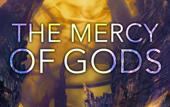 James S.A. Corey's next novel is The Mercy of the Gods